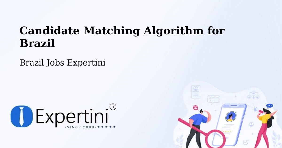 Candidate Matching Algorithm Overview – Juína - Brazil Jobs Expertini