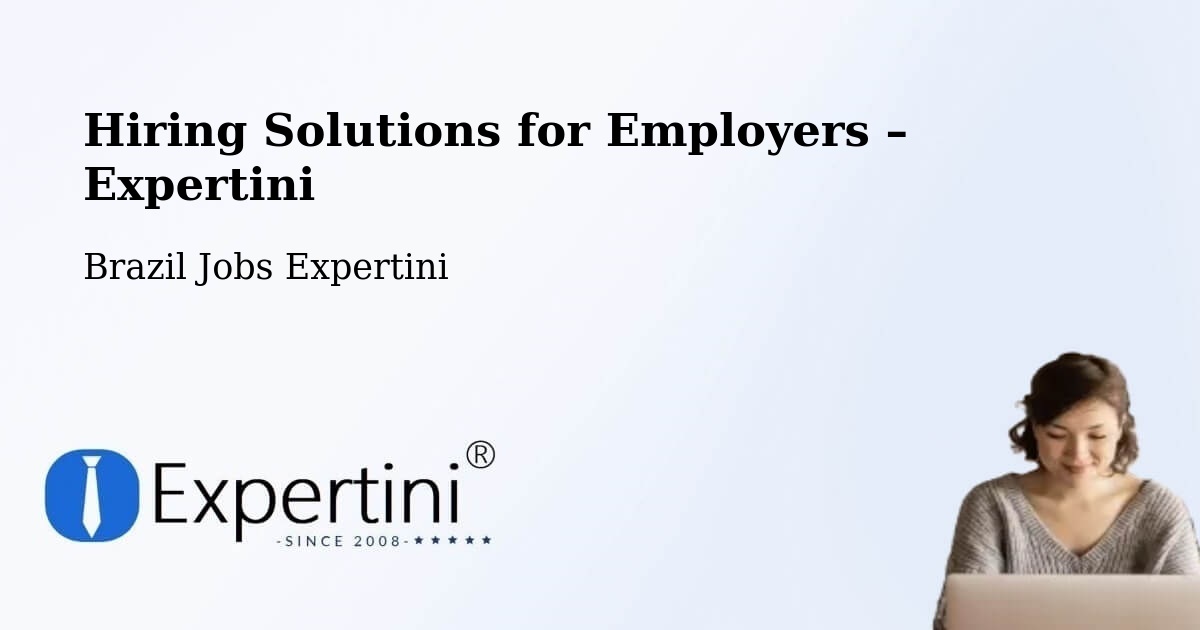 Hiring Solutions for Employers in Juína - Juína, Brazil Jobs Expertini